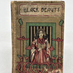 Antique Black Beauty by Anna Sewell Late 1800s/Early 1900s Hardcover Donahue